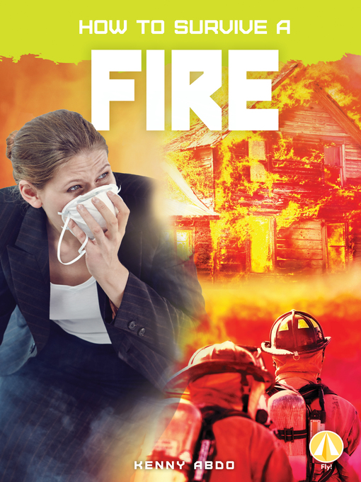 Title details for How to Survive a Fire by Kenny Abdo - Available